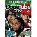 V.A / DopeTube -Best Of Hip Hop Video Mix- Vol.6