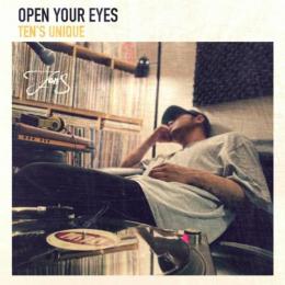 TEN'S UNIQUE / OPEN YOUR EYES