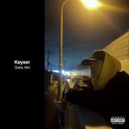 Keyser / Gatta Win [CD]