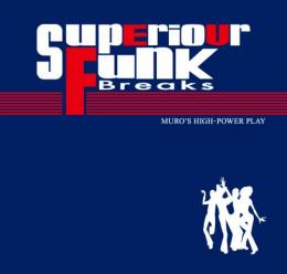 【DEADSTOCK】 MURO / SUPERIOUR FUNK BREAKS [CD]