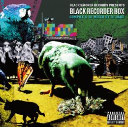 【DEADSTOCK】 V.A / BLACK RECORDER BOX - compile&DJ mixed by DJ BAKU