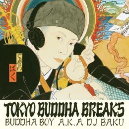 DJ BAKU / TOKYO BUDDHA BREAKS [7"inch]