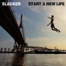 【￥↓】 Slacker / Start A New Life Part1