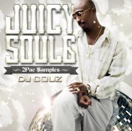 DJ COUZ / Juicy Soul Vol.6 -2Pac Samples-