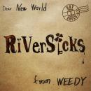 WEEDY / RiVer Sicks