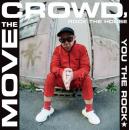 YOU THE ROCK★ / MOVE THE CROWD, ROCK THE HOUSE - T.O.U.G.H. [7inch]
