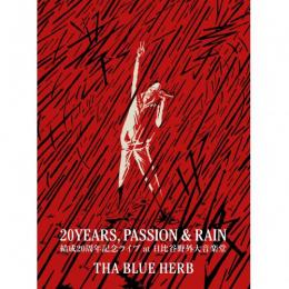 THA BLUE HERB / 20YEARS, PASSION & RAIN