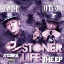 【DEADSTOCK】 KOWICHI & DJ TY-KOH / STONER LIFE EP