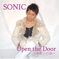 SONIC / Open  the Door ～未来への扉～ [CD]
