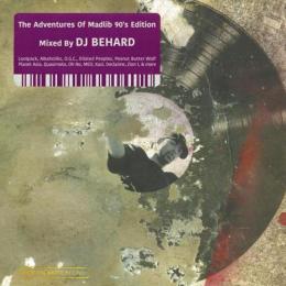 【予約】 DJ BEHARD / The Adventures Of Madlib 90's Edition [CD] (4/29)