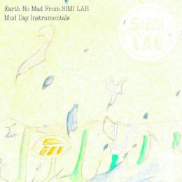 【DEADSTOCK】 Earth No Mad From SIMI LAB / MUD DAY INSTRUMENTALS