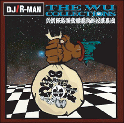 DJ R-MAN / The Wu Collections Vol,1