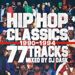 DJ DASK / HIP HOP CLASSICS 77 TRACKS 1990-1994