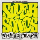 SUPER SONICS (TARO SOUL & DJ威蔵) / SUPER SONICS THE MIXTAPE VOL.1