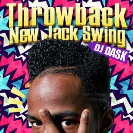 DJ DASK / Throwback New Jack Swing