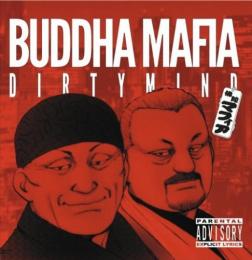 BUDDHA MAFIA / DIRTY MIND - TOUCH N GO REMIX [7inch]
