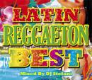 DJ Stefani / LATIN REGGAETON BEST