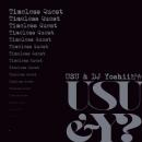 【予約】 USU & DJ Yoshii a.k.a. DJ Y? / Timeless Quest (5/29)
