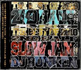 【￥↓】 DJ BUNKEN / THE BEST OF 2010 2ND HALF MIX & THE BEST OF 2010 2ND HALF SLOW JAM MIX [2CD]