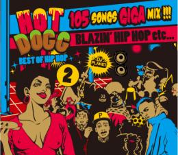 【￥↓】 DJ PLANET / HOT DOGG BEST OF HIP HOP 2
