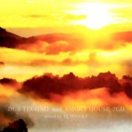 DJ YOGURT / DUB TECHNO AND SMOKY HOUSE (2CD)