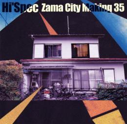 Hi'Spec / Zama City Making 35