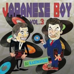 【DEADSTOCK】 DJ KAZZMATAZZ / JAPANESE BOY VOL.3