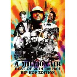 【￥↓】 【DEADSTOCK】 DJ SOULJAH / A MILLION AIR -BEST OF 2014 1ST HALF- HIPHOP EDITION