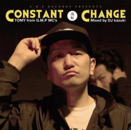 TOMY / CONSTANT CHANGE ～流転～ - MIXED BY DJ KAZUKI [CD]