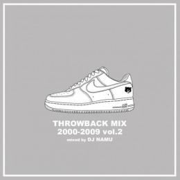 DJ NAMU / THROWBACK MIX 2000-2009 Vol.2 [CD]