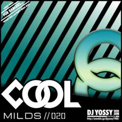 DJ YOSSY / COOL MILDS Vol.20