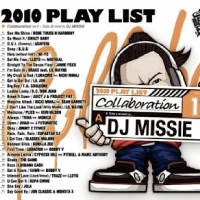 【DEADSTOCK】 DJ MISSIE & DJ ILL-Z / 2010 PLAY LIST COLLABORATION 1 (2CD)