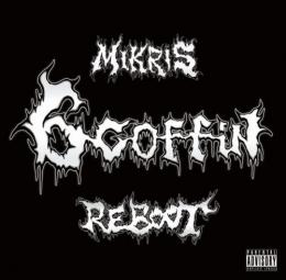 MIKRIS / 6 COFFIN Reboot