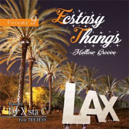 DJ XstaC / ECSTASY THANGS VOL.9 -Melow Groove-