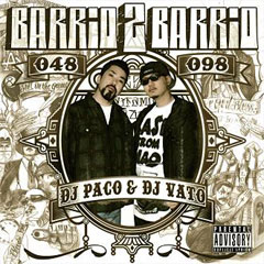 【DEADSTOCK】 DJ PACO & DJ VATO / BARRIO TO BARRIO