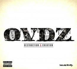 OVDZ / Destruction & Creation