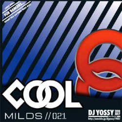 DJ YOSSY / COOL MILDS Vol.21