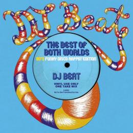 【DEADSTOCK】 DJ BEAT / THE BEST OF BOTH WORLDS -80's Funky Disco Rappin' Edition-