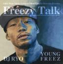 YOUNG FREEZ & DJ RYO / FREEZY TALK