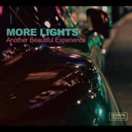 DJ KENTA / MORE LIGHTS -Another Beautiful Experience-