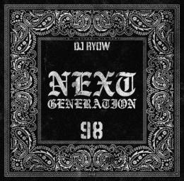 CASTLE-RECORDS/商品詳細 【￥↓】 DJ RYOW / NEXT GENERATION 98