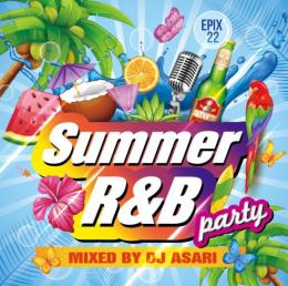 【DEADSTOCK】 DJ ASARI / SUMMER R&B PARTY