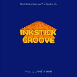 【DEADSTOCK】 DJ MISTA SHAR / INKSTICK GROOVE