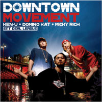 ENT DEAL LEAGUE / DOWN TOWN MOVEMENT -KEN-U・DOMINO-KAT・MICKY RICH-