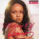 DJ DASK / History Of Rihanna