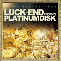 LUCK-END / PLATINUM DISK [CD]