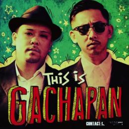 GACHAPAN RECORDS / THIS IS GACHAPAN