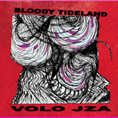 VOLO/JZA / BLOODY TIDELAND