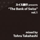 【DEADSTOCK】 Tohru Takahashi / The Bank of Swiss vol,1