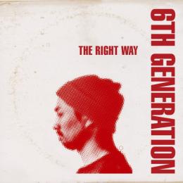 【DEADSTOCK】 6th Generation / The Right Way